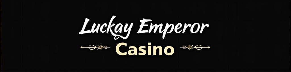 Lucky Emperor
